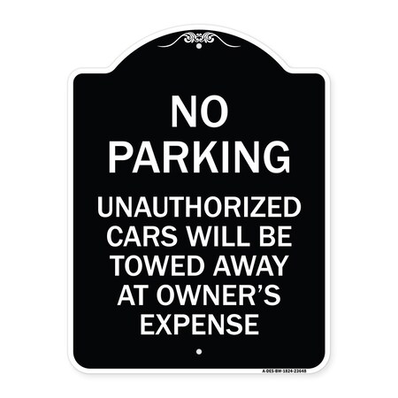 No Parking Unauthorized Cars Will Be Towed Away At Owners Expense Aluminum Sign